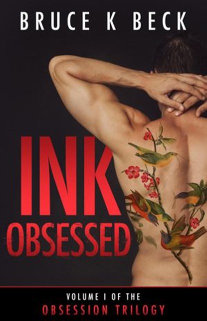 Ink Obsessed, Bruce K Beck - Ebook - 9781732947542