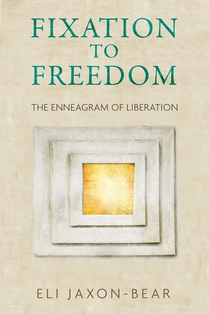 Fixation to Freedom, Eli Jaxon-Bear - Paperback - 9781732952348