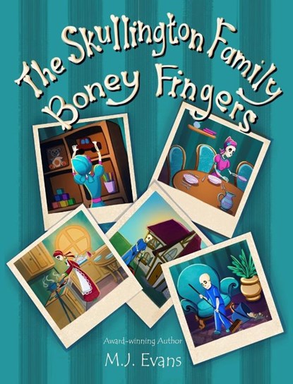The Skullington Family - Boney Fingers, M J Evans - Gebonden - 9781733020473