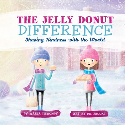 The Jelly Donut Difference, Maria Dismondy - Gebonden - 9781733035972