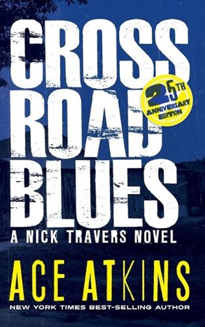 Crossroad Blues, Ace Atkins - Paperback - 9781733043304