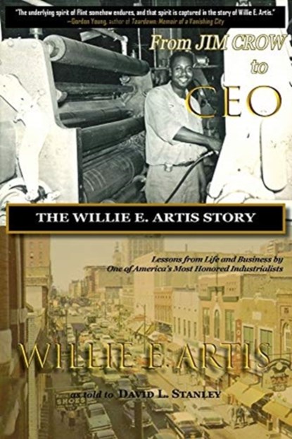 From Jim Crow to CEO, Willie E Artis - Paperback - 9781733089845