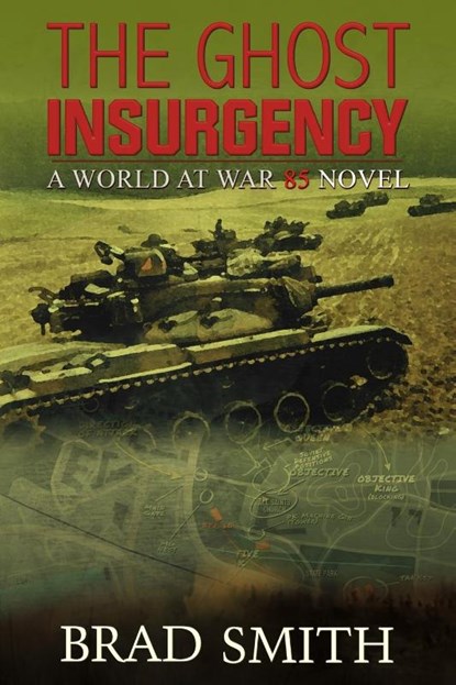 The Ghost Insurgency, Brad Smith - Paperback - 9781733104128