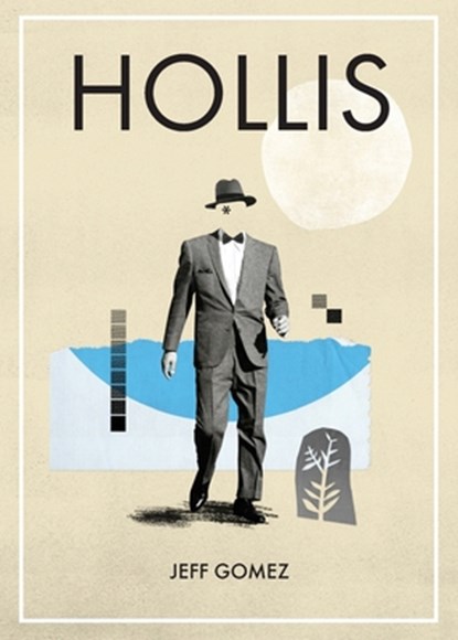 Hollis, Jeff Gomez - Paperback - 9781733112840