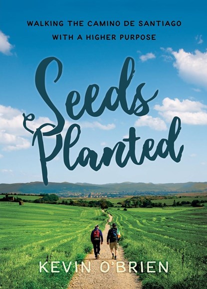 Seeds Planted, Kevin O'Brien - Paperback - 9781733173483