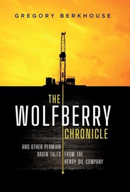 The Wolfberry Chronicle, Gregory Berkhouse - Gebonden - 9781733186964