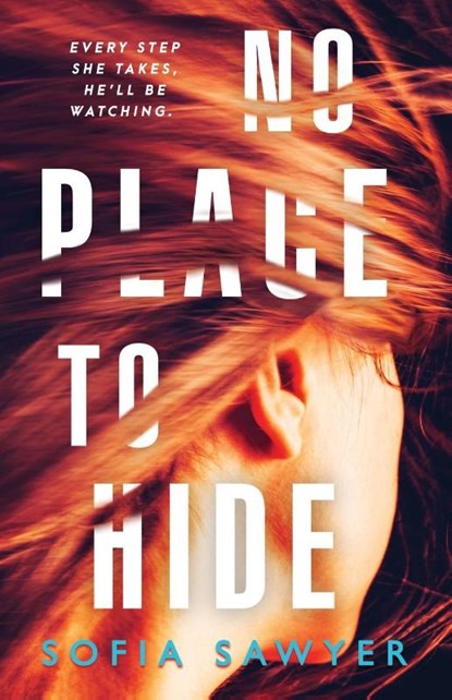 No Place to Hide, Sofia Sawyer - Paperback - 9781733209014