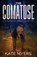 The Comatose, Kate Myers - Paperback - 9781733232227