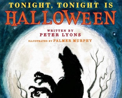 Tonight, Tonight is Halloween, Peter A Lyons - Gebonden - 9781733250603