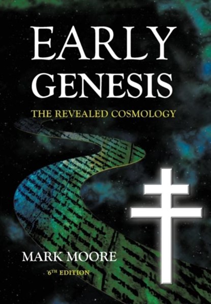 Early Genesis, Mark M Moore - Gebonden - 9781733277822