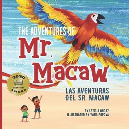 The Adventures of Mr. Macaw, Las Aventuras del Sr. Macaw, Yana Popova - Paperback - 9781733294225