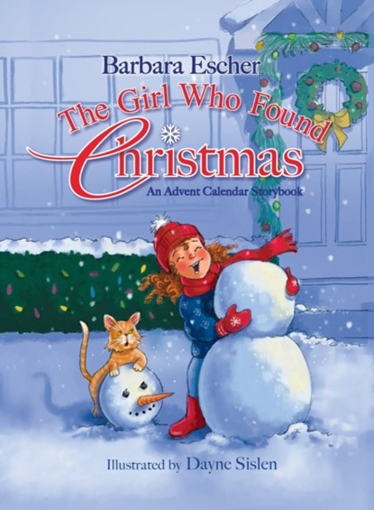 The Girl Who Found Christmas, Barbara Escher - Paperback - 9781733303439