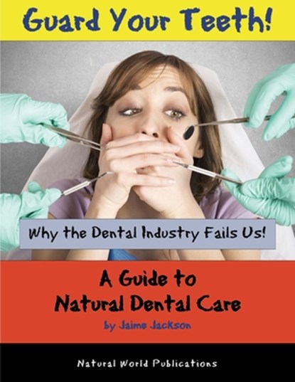 Guard Your Teeth!, JACKSON,  Jaime - Paperback - 9781733309448