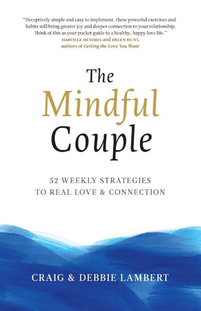 The Mindful Couple, Craig Lambert ; Debbie Lambert - Paperback - 9781733313308