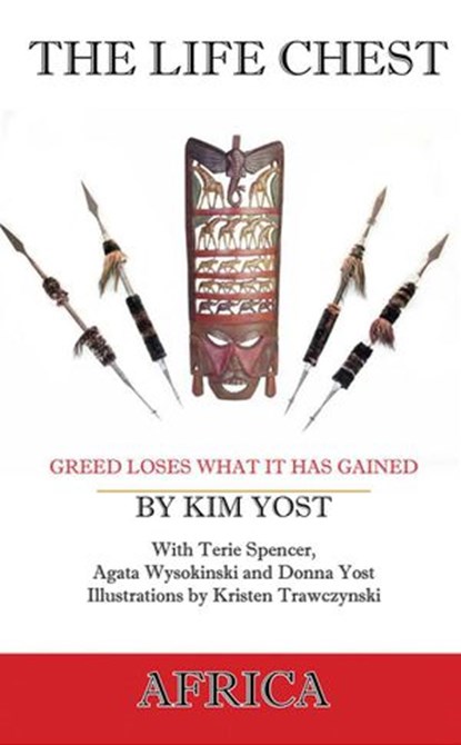 The Life Chest: Africa, Kim Yost ; Terie Spencer ; Donna Yost - Ebook - 9781733333849