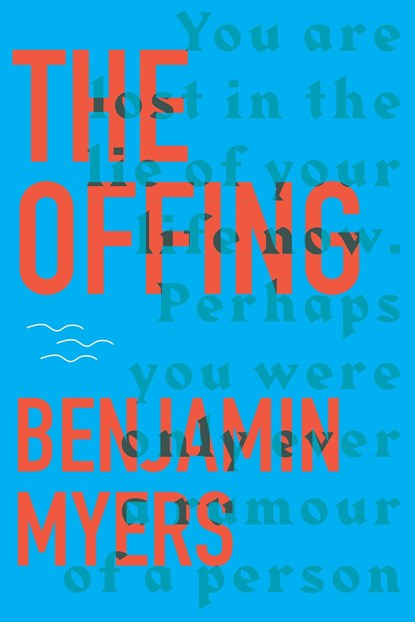OFFING, Benjamin Myers - Paperback - 9781733350143