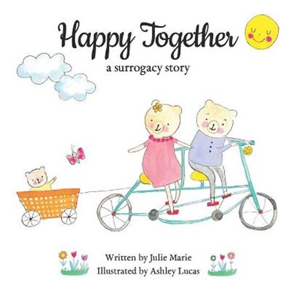 Happy Together, a surrogacy story, Julie Marie - Paperback - 9781733357289