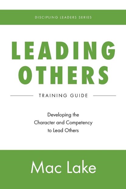 Leading Others, Mac Lake - Paperback - 9781733372756