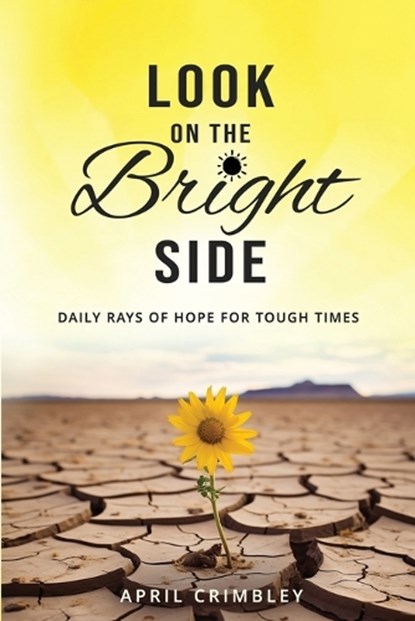 Look on the Bright Side, April Crimbley - Paperback - 9781733401135
