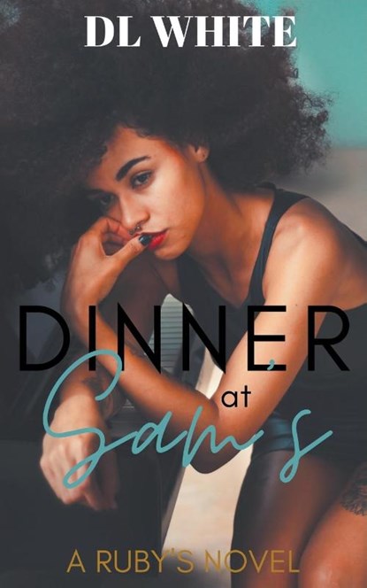 Dinner at Sam's, DL White - Paperback - 9781733415019