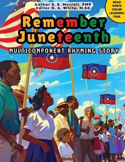 Remember Juneteenth, S. R. Murrell - Paperback - 9781733483179