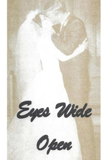 Eyes Wide Open: How Holy Spirit Opened My Eyes to Jesus, Ann Morgan Miesner - Ebook - 9781733493307
