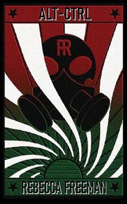 Alt-Ctrl, FREEMAN,  Rebecca - Paperback - 9781733506410