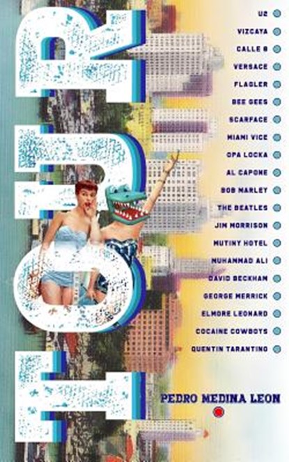 Tour: A Journey Through Miami's Culture, Pedro Medina León - Paperback - 9781733509305