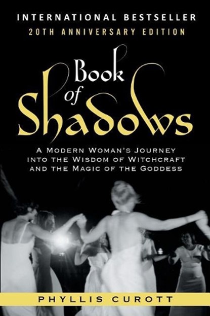 BK OF SHADOWS ANNIV/E 20/E, Phyllis Curott - Paperback - 9781733525800