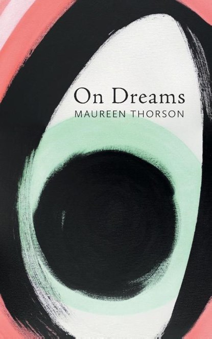 On Dreams, Maureen Thorson - Paperback - 9781733529433