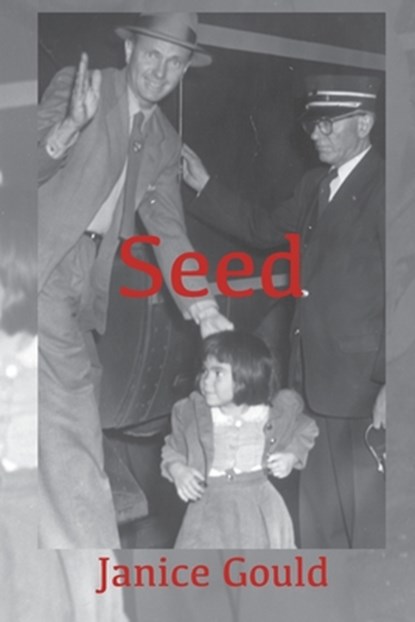 Seed, Janice Gould - Paperback - 9781733534505