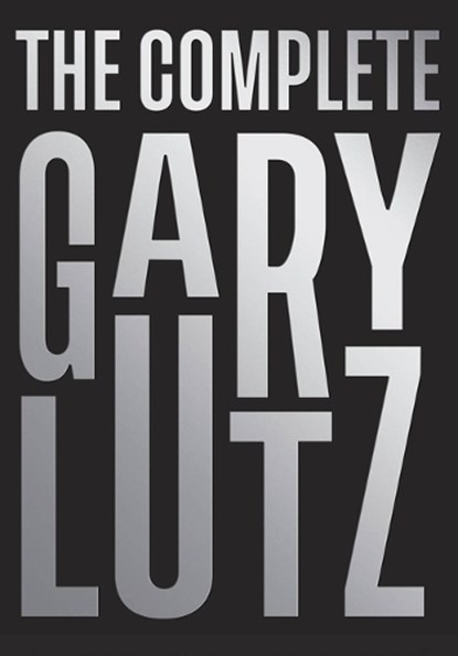 Lutz, G: Complete Gary Lutz, Gary Lutz - Paperback - 9781733535915