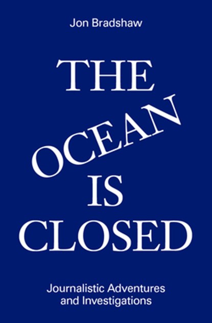 The Ocean Is Closed, Jon Bradshaw - Gebonden - 9781733540148