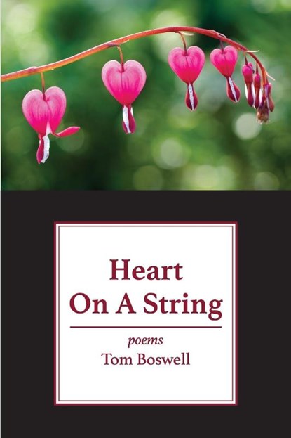 Heart on a String, Tom Boswell - Paperback - 9781733556859