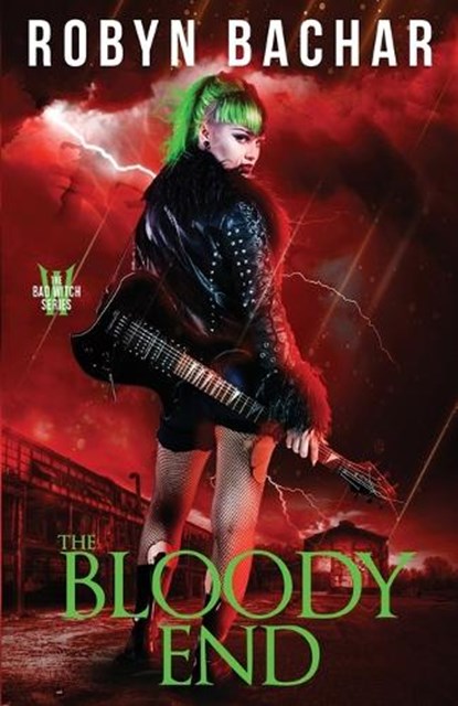 The Bloody End, Robyn Bachar - Paperback - 9781733576192