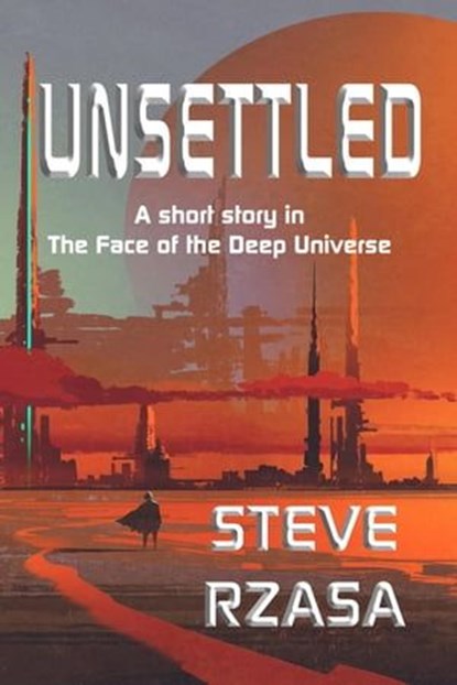 Unsettled, Steve Rzasa - Ebook - 9781733585149