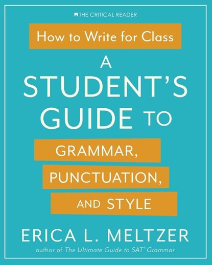 How to Write for Class, Erica Lynn Meltzer - Paperback - 9781733589505