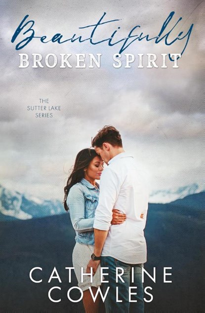 Beautifully Broken Spirit, Catherine Cowles - Paperback - 9781733596343
