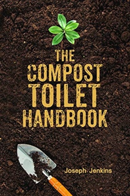 The Compost Toilet Handbook, Joseph C. Jenkins - Gebonden - 9781733603515