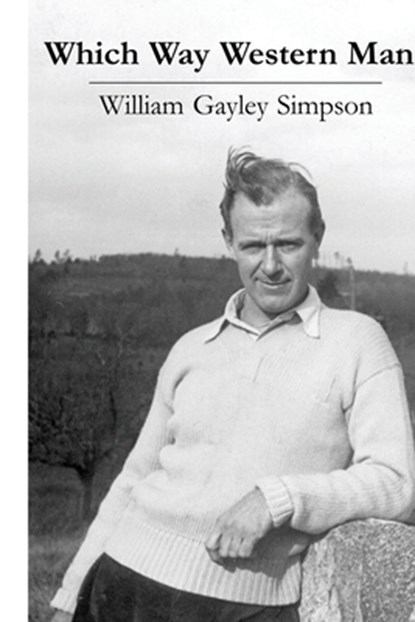 Which Way Western Man, William Gayley Simpson - Paperback - 9781733648134