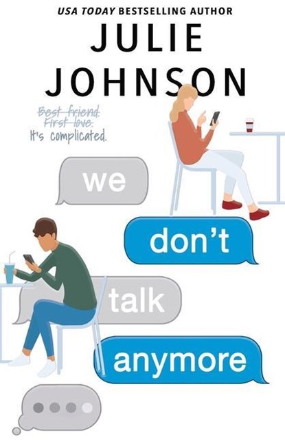 We Don't Talk Anymore, Julie Johnson - Paperback - 9781733663373