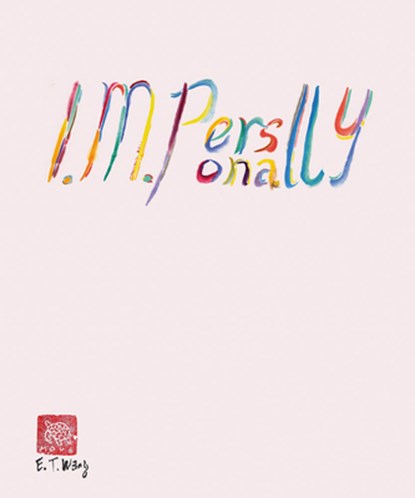 Evelyn Taocheng Wang: I. M. Personally, Eva Birkenstock - Gebonden - 9781733688963