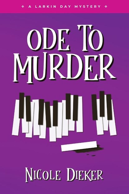 Ode to Murder, Nicole Dieker - Paperback - 9781733691956