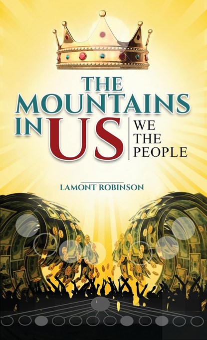 THE MOUNTAINS IN US, Lamont Robinson - Paperback - 9781733694452