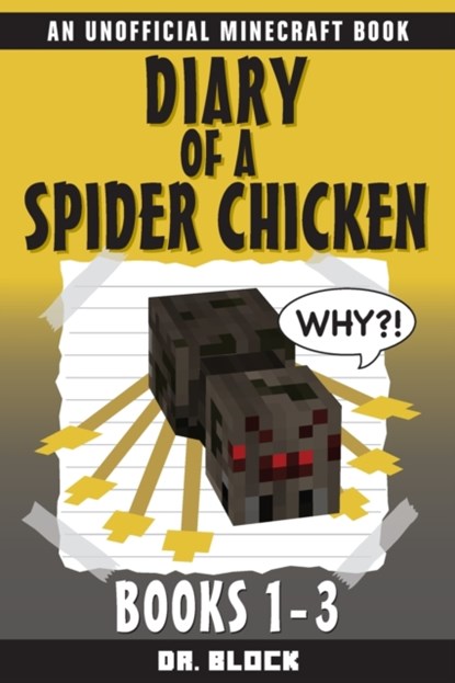 Diary of a Spider Chicken, Dr Block - Paperback - 9781733695930