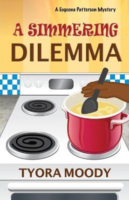 A Simmering Dilemma, Tyora Moody - Paperback - 9781733696760