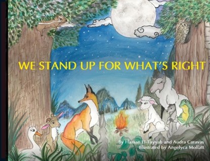 We Stand Up for What's Right, Hassan El-Tayyab ; Audra Caravas - Paperback - 9781733702584