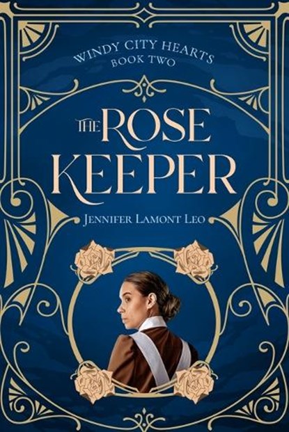 The Rose Keeper, Jennifer Lamont Leo - Paperback - 9781733705875
