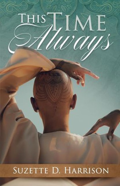 This Time Always, Suzette D. Harrison - Ebook - 9781733721745