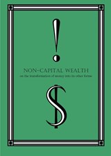 Non-Capital Wealth - Ajani Abdul-Khaliq - 9781733745574